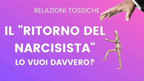narcisista ritorno